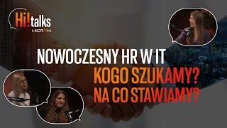 Nowoczesny HR w IT. Kogo szukamy? Na co stawiamy?