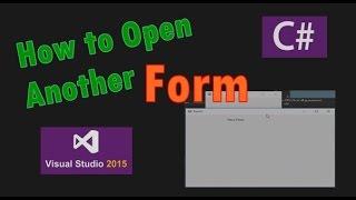 C# tutorial - How to Open another Form & Tips _ Visual Studio 2015