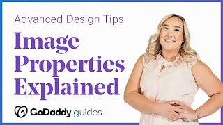 Advanced Design Tips: Understanding Image Properties - GoDaddy Website Builder