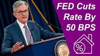 Breaking News! Fed Cuts Rates by 50bps. What Does it Mean for Mortgage Rates?