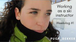 Working as a ski instructor - Weekvlog #1