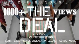 Glimpse of THE DEAL(Malayalam)-SHORT FILM |Al-Ameen|Athul|AML Entertainments