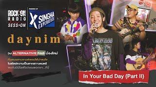 In Your Bad Day (Part II) - Daynim | RockOn LIVE Session