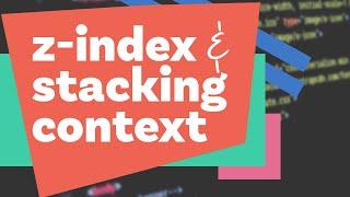 Solve your z-index issues | z-index and stacking context explained