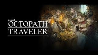 Project Octopath Traveler (Demo) - Olberic Gameplay