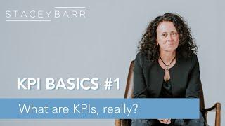 KPI BASICS #1: What Are KPIs and Performance Measures?