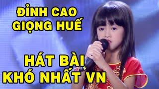 Cô Bé Mới 5 Tuổi Nhưng CHỌN HÁT BÀI KHÓ NHẤT VIỆT NAM Với ĐỈNH CAO GIỌNG HUẾ Được Chọn Ngay | THVL