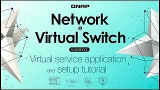 Network & Virtual Switch explained:   Virtual service application and setup tutorial