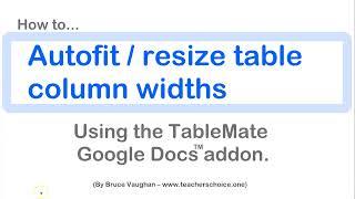 Google Docs – Autofit / resize table column widths