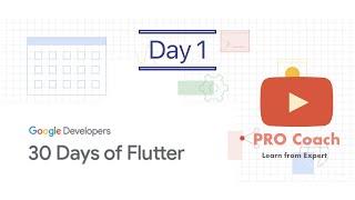 Flutter #30Days of Flutter | Day 1 | PRO Coach