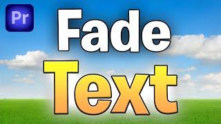 How To Fade Text in Premiere Pro