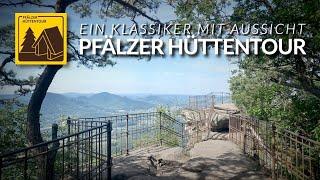 Die Pfälzer Hüttentour | Ein Klassiker mit Aussicht | Wandern in der Pfalz