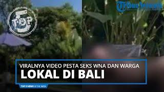 Top 5 News of The Week - Video Pesta Seks di Bali hingga Bantahan Ketua KPK soal Tes TWK Sabotase