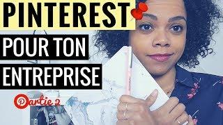 Pinterest pour les entreprises (Partie 2)