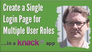 Create a Single Login Page for Multiple User Roles in a Knack Database App