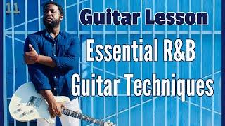 Essential R&B Guitar Techniques To Play With Soul And Stand Out by Kerry 2 Smooth