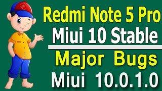 Redmi Note 5 Pro Miui 10 0 1 0 Stable Update Major Bugs | Miui 10 Stable Bugs