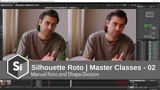 Silhouette Roto | Master Classes - 02| Manual Roto and Shape Division  |  @Boris FX ​