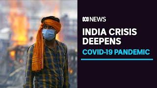 India COVID-19 cases and deaths continue to surge | ABC News