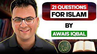 21 Questions for Islam