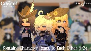 Fontaine Character React To Each Other (1/3)  Genshin Impact  Credits on description  kreyyluvv