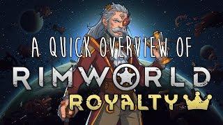 RimWorld Royalty DLC Overview