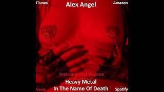 Alex Angel - In The Name Of Death (Instrumental Version) (Official Audio)