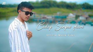 Andriansyah - Cukup Sampai Disini (Official Music Video)