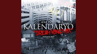 Kalendaryo (Dream King Mix)