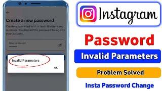 Create A New Password Instagram Invalid Parameters||How To Fix Invalid Parameters On Instagram