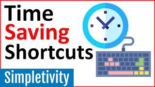 7 Keyboard Shortcuts that will Save You Time!