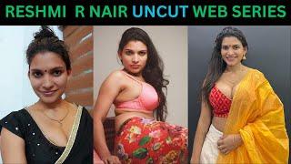 RESHMI R NAIR LATEST UNCUT  WEB SERIES NAME | RESHMI R NAIR PRODUCTION HOUSE