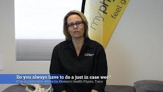 Bladder urgency advice by Tracy, Women's Health Physio Adelaide