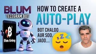 Blum Telegram BOT: How to Create an Auto-Play BOT & Earn BLUM Airdrop (Crypto101)