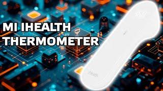 Обзор бесконтактного термометра Xiaomi iHealth