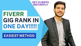 Fiverr Gig Ranking 2022 LATEST REAL METHOD!!!! | How to Rank your Fiverr gig on the First Page