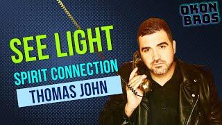 Okon Bros Ask Thomas John To Interpret A Spectral Light.