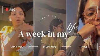 Padhaai, Travel Aur Life! A week in my life| Study-Life balance 