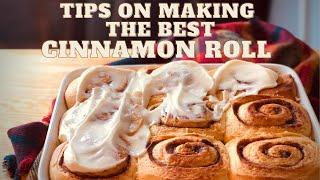 Tips On Making THE BEST CINNAMON ROLLS | Shared By A Professional Baker