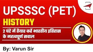 UPSSSC PET 2021 | History | Most Important Previous Year Questions | By Varun Sir