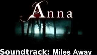 Anna Soundtrack 07 Miles Away