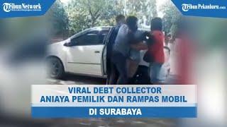 Debt Collector Kembali Berulah di Surabaya, Aniaya Pemilik dan Rampas Mobil