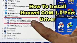 How To Install Huawei USB COM 1.0 Port I USB SER Driver FIX 2021