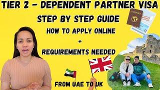 Step-by-step Guide To Applying For Uk Tier 2 Dependent Partner Visa Online: Requirements & Process!