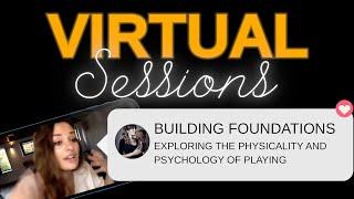 Virtual Sessions 2022: Building Foundations - Find out More and Join In