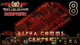 They Are Billions Campaign - Alpha Communications Center - Tactical Mission