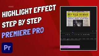 Create an (Animated) Highlighter effect - Premiere Pro Tutorial