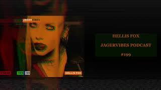 JagerVibes UA Podcast # 199 : Hellis Fox