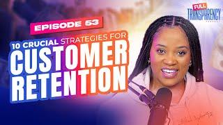 Learn 10 Strategies To Keep Your Customers Coming Back