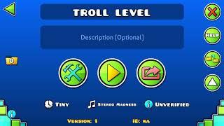 how to make a good troll level in geometry dash